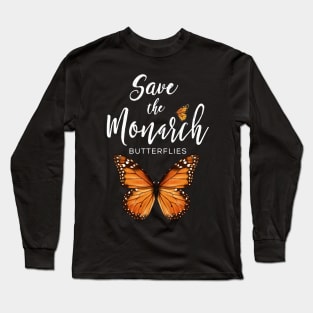 Save the Monarch Butterfly Long Sleeve T-Shirt